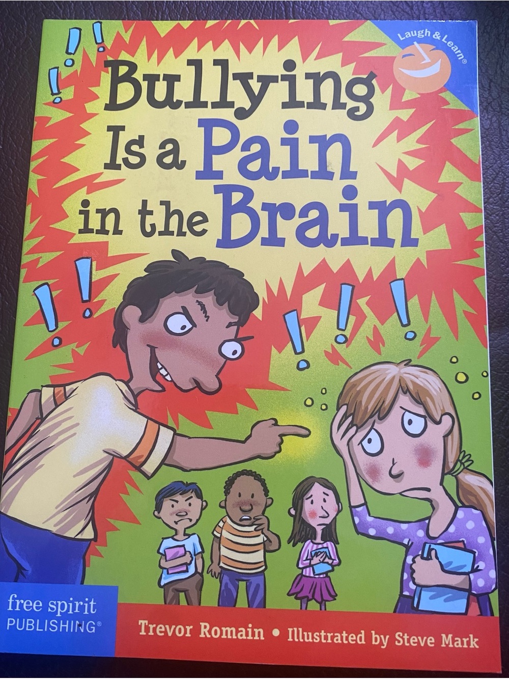 Bullying Is a Pain in the Brain book